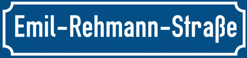 Straßenschild Emil-Rehmann-Straße