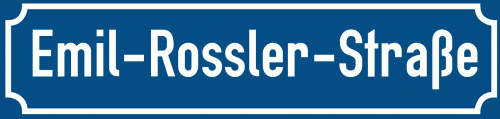 Straßenschild Emil-Rossler-Straße