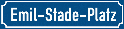 Straßenschild Emil-Stade-Platz
