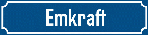 Straßenschild Emkraft