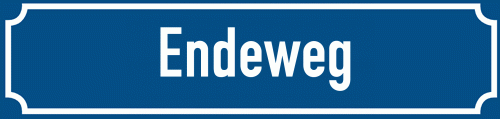 Straßenschild Endeweg zum kostenlosen Download