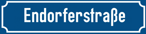 Straßenschild Endorferstraße zum kostenlosen Download