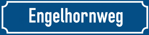 Straßenschild Engelhornweg