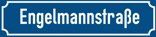 Straßenschild Engelmannstraße