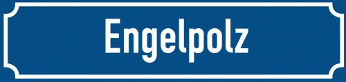 Straßenschild Engelpolz