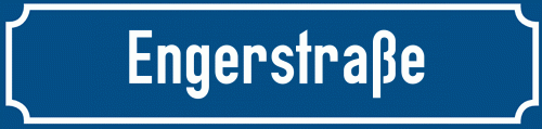 Straßenschild Engerstraße