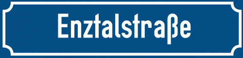 Straßenschild Enztalstraße