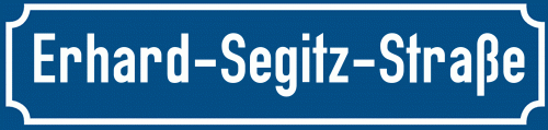 Straßenschild Erhard-Segitz-Straße