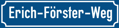 Straßenschild Erich-Förster-Weg zum kostenlosen Download
