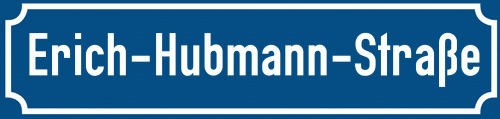 Straßenschild Erich-Hubmann-Straße