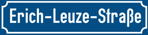 Straßenschild Erich-Leuze-Straße