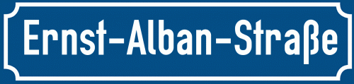 Straßenschild Ernst-Alban-Straße