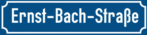 Straßenschild Ernst-Bach-Straße