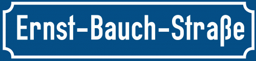 Straßenschild Ernst-Bauch-Straße
