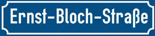 Straßenschild Ernst-Bloch-Straße