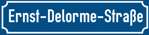 Straßenschild Ernst-Delorme-Straße