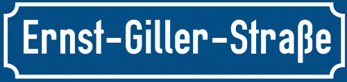Straßenschild Ernst-Giller-Straße