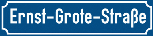 Straßenschild Ernst-Grote-Straße
