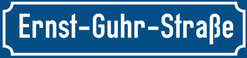 Straßenschild Ernst-Guhr-Straße