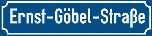 Straßenschild Ernst-Göbel-Straße
