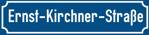 Straßenschild Ernst-Kirchner-Straße