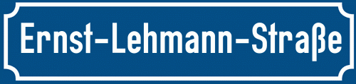 Straßenschild Ernst-Lehmann-Straße