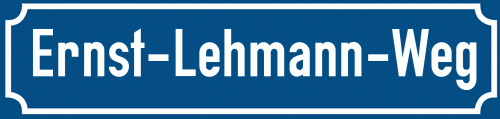Straßenschild Ernst-Lehmann-Weg