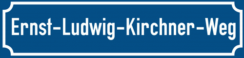 Straßenschild Ernst-Ludwig-Kirchner-Weg