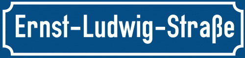 Straßenschild Ernst-Ludwig-Straße