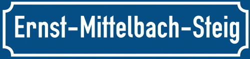 Straßenschild Ernst-Mittelbach-Steig