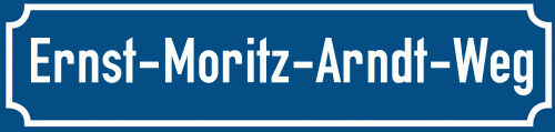 Straßenschild Ernst-Moritz-Arndt-Weg