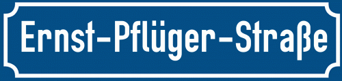 Straßenschild Ernst-Pflüger-Straße