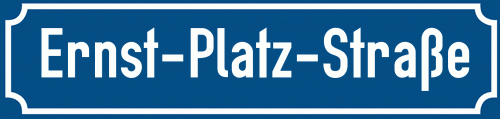 Straßenschild Ernst-Platz-Straße
