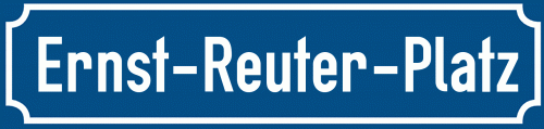 Straßenschild Ernst-Reuter-Platz zum kostenlosen Download