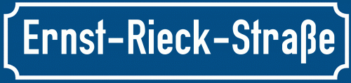 Straßenschild Ernst-Rieck-Straße