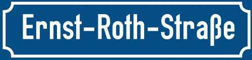Straßenschild Ernst-Roth-Straße