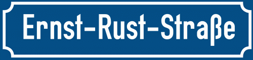 Straßenschild Ernst-Rust-Straße