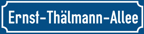 Straßenschild Ernst-Thälmann-Allee
