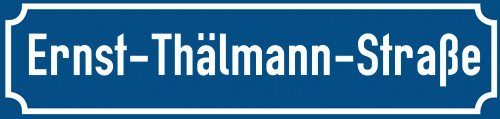 Straßenschild Ernst-Thälmann-Straße