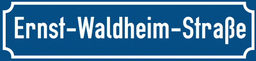 Straßenschild Ernst-Waldheim-Straße