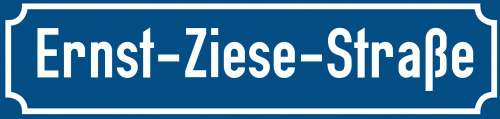 Straßenschild Ernst-Ziese-Straße