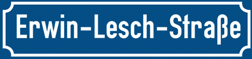 Straßenschild Erwin-Lesch-Straße zum kostenlosen Download