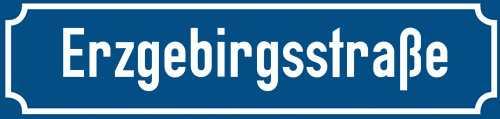 Straßenschild Erzgebirgsstraße