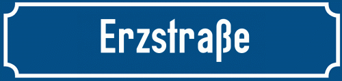 Straßenschild Erzstraße