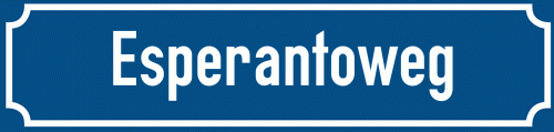 Straßenschild Esperantoweg