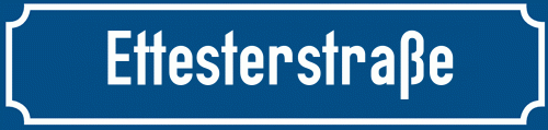 Straßenschild Ettesterstraße