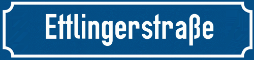Straßenschild Ettlingerstraße