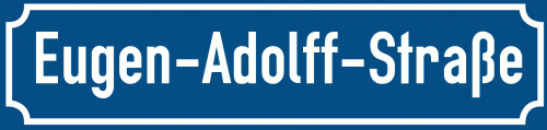 Straßenschild Eugen-Adolff-Straße