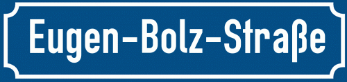 Straßenschild Eugen-Bolz-Straße zum kostenlosen Download
