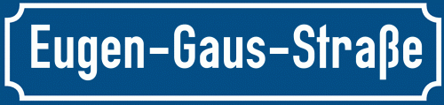 Straßenschild Eugen-Gaus-Straße zum kostenlosen Download